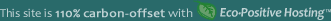 This site is 110% carbon-offset with Eco-Positive Hosting(tm)